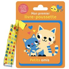 Petits amis : Mon premier livre-poussette