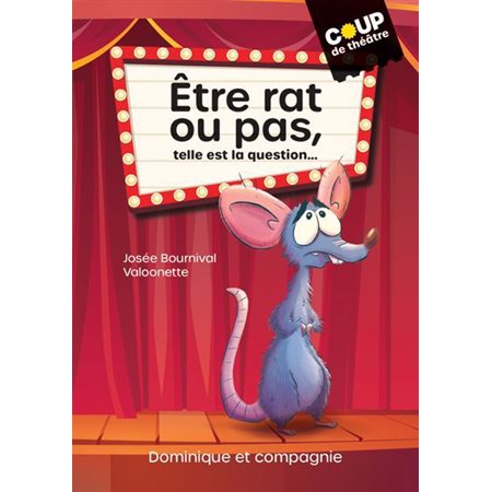 Être rat ou pas, telle est la question : Coup de théâtre : 6-8