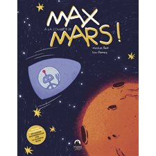 Max à la conquête de Mars ! : Couverture rigide