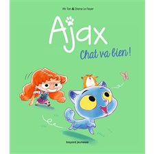 Ajax T.01 : Chat va bien ! : Bande dessinée