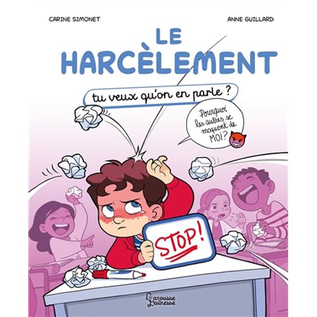 Le harcèlement : Tu veux qu'on en parle