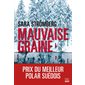 Mauvaise graine : HarperCollins noir : SPS