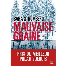 Mauvaise graine : HarperCollins noir : SPS