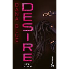Kink Club T.03 : Desire : DR