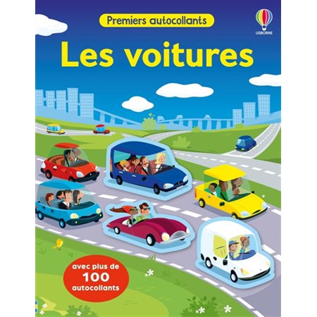 Les voitures : Premiers autocollants : Dès 3 ans : Avec plus de 100 autocollants