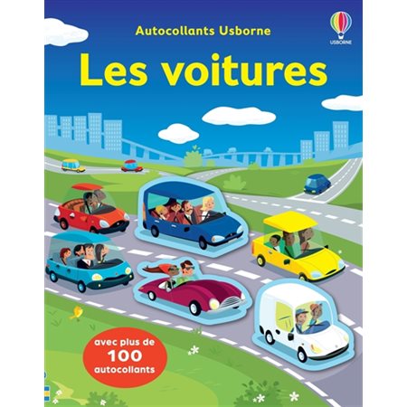 Les voitures : Premiers autocollants : Dès 3 ans : Avec plus de 100 autocollants