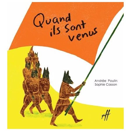 Quand ils sont venus : Griff : Couverture rigide