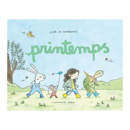 Lucie et compagnie : Printemps : Couverture rigide