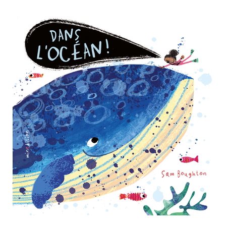 Dans l'océan ! : Un livre à volets Minedition : Livre cartonné