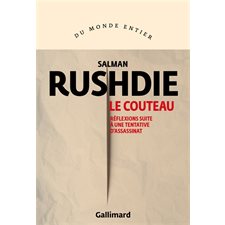 Le couteau : Réflexions suite à une tentative d'assassinat : Du monde entier