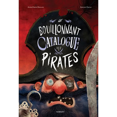 Les catalogues T.05 : Le bouillonnant catalogue des pirates : Couverture rigide