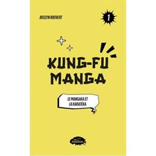 King-Fu manga T.01 : Le mangaga et la karatéka : 9-11