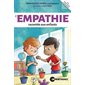 L'empathie racontée aux enfants : La boîte à outils