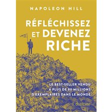 Réfléchissez et devenez riche : Les lois du succès