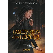 L'ascension d'une héritière T.01 : Les héritiers d'Ungardia : FAN