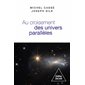 Au croisement des univers parallèles