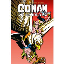 Conan le barbare : L'intégrale. 1982 : Bande dessinée