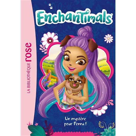 Enchantimals T.24 : Un mystère pour Penna ! : Bibliothèque rose : 6-8