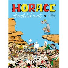 Horace, cheval de l'Ouest T.01 : Bande dessinée