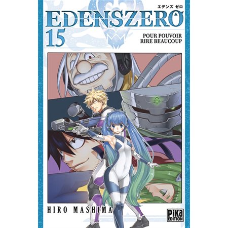 Edens Zero T.15 : Pour pouvoir rire beaucoup : Manga : ADO : SHONEN
