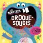 Les monstres Croque-soucis