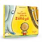 Le tout petit bobo de Zékéyé : Zékéyé : Livre cartonné