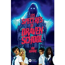 Les spectres de Draven School : 12-14