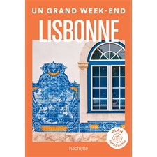 Lisbonne (Hachette) : Un grand week-end à ... : Édition 2024