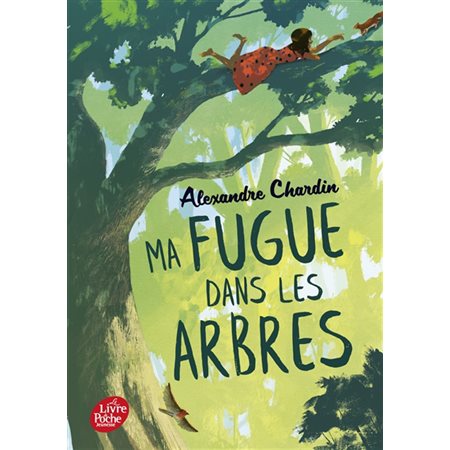 Ma fugue dans les arbres (FP) : 9-11