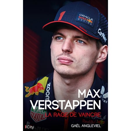 Max Verstappen : La rage de vaincre