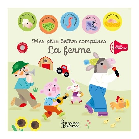 La ferme : Mes plus belles comptines : Larousse jeunesse : Livre cartonné