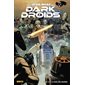 Le fléau des droïdes : Star Wars : Dark Droids T.01 : Bande dessinée