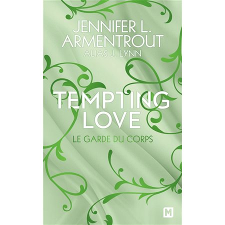 Tempting love T.03 (FP) : Le garde du corps
