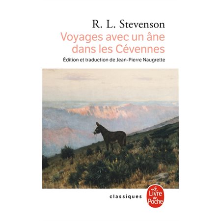 Voyages avec un âne dans les Cévennes, Le Livre de poche (FP) : Classiques de poche