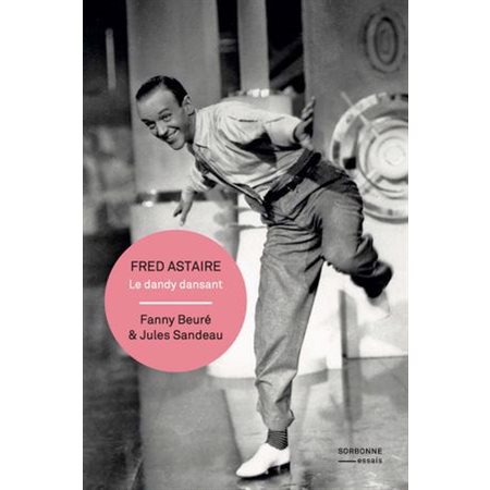 Fred Astaire : Le dandy dansant