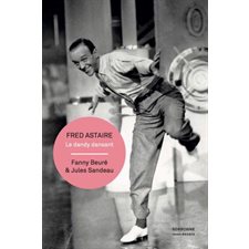 Fred Astaire : Le dandy dansant