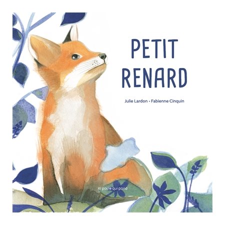 Petit renard : Livre cartonné