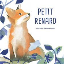 Petit renard : Livre cartonné