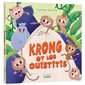 Krong et les ouistitis : Les albums : Couverture rigide