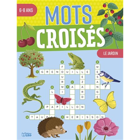 Mots croisés : Le jardin : 6-8 ans