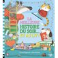 La meilleure histoire du soir ... et au lit ! : Couverture rigide