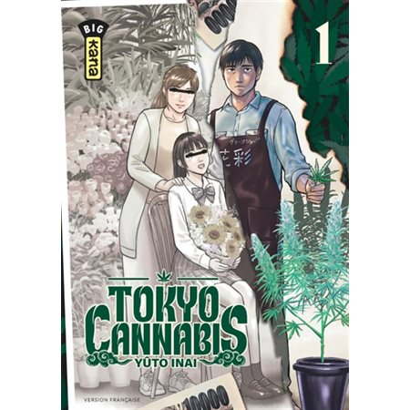 Tokyo cannabis T.01 : Manga : ADT : SEINEN : PAV