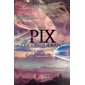 Pix le conquérant : FAN