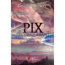 Pix le conquérant : FAN