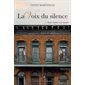 La voix du silence T.01 : Entre l'ombre et la lumière : HIS