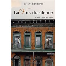 La voix du silence T.01 : Entre l'ombre et la lumière : HIS