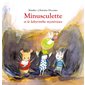 Minusculette et le labyrinthe mystérieux : Minusculette : Couverture rigide