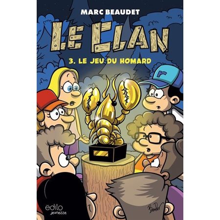 Le clan T.03 : Le jeu du homard : Bande dessinée