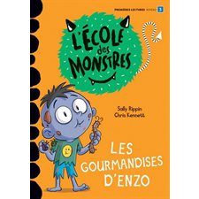 Les gourmandises d’Enzo : L'école des monstres : Premier Grand roman rouge
