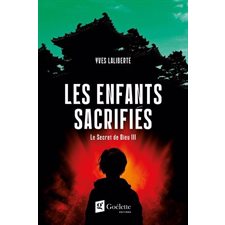 Le Secret de Dieu T.03 : Les enfants sacrifiés : SPS